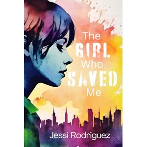 Rodriguez The Girl Who Saved Me Rodriguez The Girl Who Saved Me