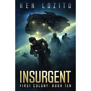 Lozito, Ken Insurgent: 10 (First Colony) Lozito, Ken Insurgent: 10 (First Colony)
