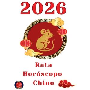 Rubi, Alina Rata Horóscopo Chino 2026 Rubi, Alina Rata Horóscopo Chino 2026
