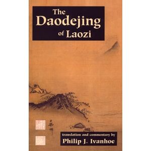 Laozi The Daodejing of (Hackett Classics) Laozi The Daodejing of (Hackett Classics)