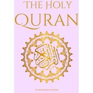 Pickthall, Marmaduke The Holy Qur'an: Quran in English Clear and Easy to Read Pink Cover Pickthall, Marmaduke The Holy Qur'an: Quran in English Clear and Easy to Read Pink Cover
