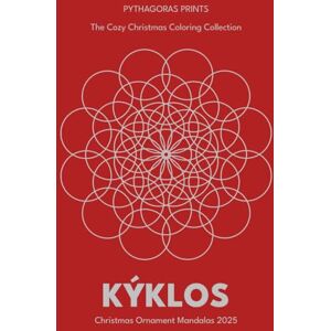 Prints, Pythagoras Cozy Christmas Ornament Mandalas 2025 – Bold & Easy Circle Designs for Holiday Stress Relief & Joy: 50 Hand-Coded Circle Ornament Designs – Perfect ... AI) (THE COZY CHRISTMAS COLORING COLLECTION) Prints, Pythagoras Cozy Christmas Ornament Mandalas 2025 – Bold & Easy Circle Designs for Holiday Stress Relief & Joy: 50 Hand-Coded Circle Ornament Designs – Perfect ... AI) (THE COZY CHRISTMAS COLORING COLLECTION)