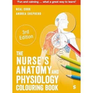 Cook, Neal The Nurse's Anatomy and Physiology Colouring Book Cook, Neal The Nurse's Anatomy and Physiology Colouring Book