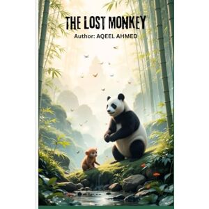 Ahmed The Lost Monkey Ahmed The Lost Monkey