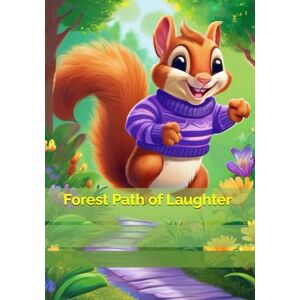 Brywczyńska, Małgorzata Forest Path of Laughter Brywczyńska, Małgorzata Forest Path of Laughter