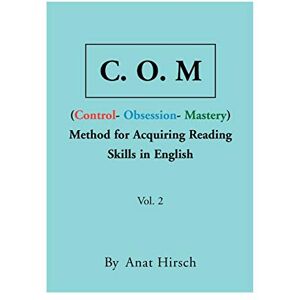 Hirsch, Anat C. O. M Method for Acquiring Reading Skills in English Vol. 2 Hirsch, Anat C. O. M Method for Acquiring Reading Skills in English Vol. 2