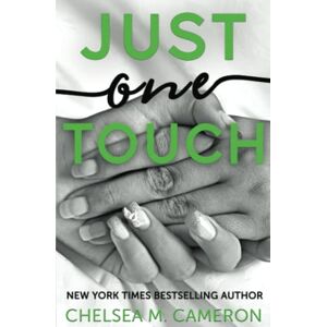 Cameron, Chelsea M. Just One Touch (Castleton Hearts) Cameron, Chelsea M. Just One Touch (Castleton Hearts)