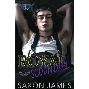 James, Saxon Royal Scoundrel (Frat Wars) James, Saxon Royal Scoundrel (Frat Wars)
