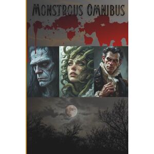 Scott Monstrous Omnibus Scott Monstrous Omnibus