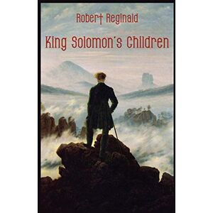 Reginald, R.; Menville Douglas King Solomon's Children Reginald, R.; Menville Douglas King Solomon's Children