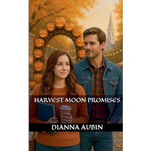 Aubin, Dianna Harvest Moon Promises Aubin, Dianna Harvest Moon Promises