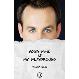 Vincent Your mind is my playground Vincent Your mind is my playground