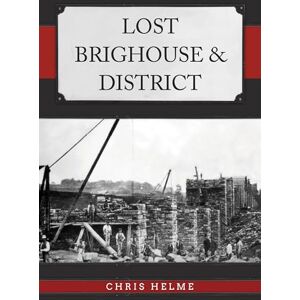 Helme, Chris Lost Brighouse & District Helme, Chris Lost Brighouse & District