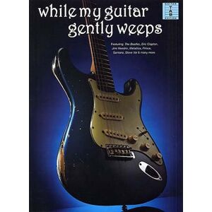 Various While My Guitar Gently Weeps: TAB Various While My Guitar Gently Weeps: TAB
