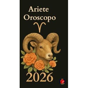 Rubi, Alina Ariete Oroscopo 2026 Rubi, Alina Ariete Oroscopo 2026