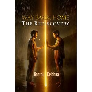 Krishna, Geethu Way Back Home: The Rediscovery Krishna, Geethu Way Back Home: The Rediscovery