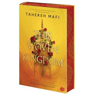 Mafi, Tahereh This Woven Kingdom: Der Auftakt der grandiosen Fantasyreihe von der "Shatter Me"-TikTok-Bestsellerautorin; mit wunderschönem Farbschnitt in limitierter Auflage Mafi, Tahereh This Woven Kingdom: Der Auftakt der grandiosen Fantasyreihe von der "Shatter Me"-TikTok-Bestsellerautorin; mit wunderschönem Farbschnitt in limitierter Auflage
