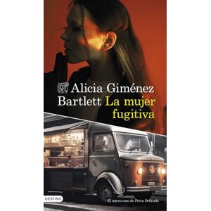 Giménez Bartlett, Alicia La mujer fugitiva: 13 (Áncora & Delfín) Giménez Bartlett, Alicia La mujer fugitiva: 13 (Áncora & Delfín)