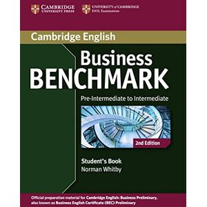 Business Benchmark 2nd Edition. Student's Book BEC Pre-intermediate/Intermediate B1 Business Benchmark 2nd Edition. Student's Book BEC Pre-intermediate/Intermediate B1