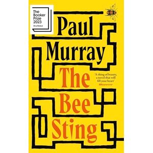 Murray, Paul The Bee Sting: Comedy meets tragedy in this hilarious Booker Prize shortlisted novel Murray, Paul The Bee Sting: Comedy meets tragedy in this hilarious Booker Prize shortlisted novel