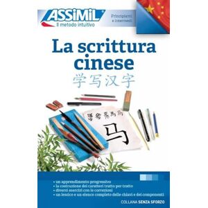 Helene Arthus La Scrittura Cinese (Book only): Apprentissage de l'écriture chinoise pour Italiens Helene Arthus La Scrittura Cinese (Book only): Apprentissage de l'écriture chinoise pour Italiens