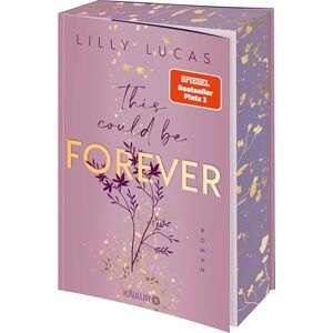 Lucas, Lilly This could be forever: Roman Band 3 der neuen New-Adult-Reihe und Nr.-1-Spiegel-Bestseller Limitierte Auflage mit Farbschnitt und Charakter-Aufsteller Lucas, Lilly This could be forever: Roman Band 3 der neuen New-Adult-Reihe und Nr.-1-Spiegel-Bestseller Limitierte Auflage mit Farbschnitt und Charakter-Aufsteller