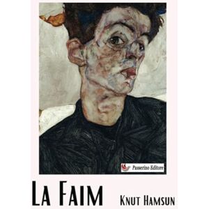 Hamsun, Knut La Faim Hamsun, Knut La Faim