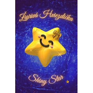 Garcia, Simona Stefanakova Shiny Star: Žiarivá Hviezdička Garcia, Simona Stefanakova Shiny Star: Žiarivá Hviezdička