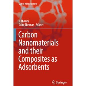 Rio Carbon Nanomaterials and their Composites as Adsorbents (Carbon Nanostructures) Rio Carbon Nanomaterials and their Composites as Adsorbents (Carbon Nanostructures)