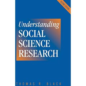 Black, Thomas R Understanding Social Science Research Black, Thomas R Understanding Social Science Research