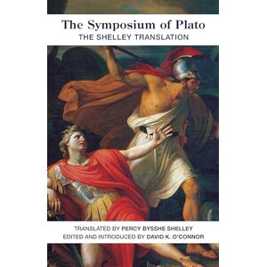 Shelley, Percy Bysshe Symposium Of Plato – Shelley Translation Shelley, Percy Bysshe Symposium Of Plato – Shelley Translation