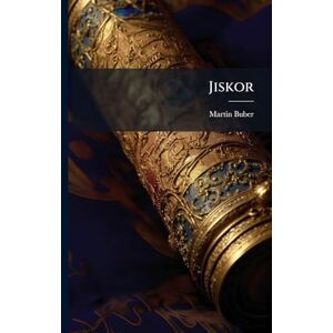 Buber, Martin Jiskor Buber, Martin Jiskor