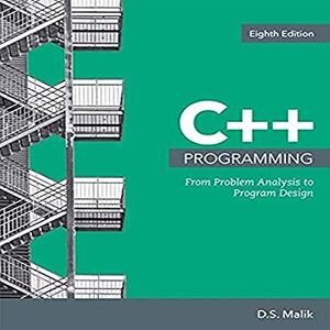 Malik, D. C++ Programming: From Problem Analysis to Program Design (Mindtap Course List) Malik, D. C++ Programming: From Problem Analysis to Program Design (Mindtap Course List)