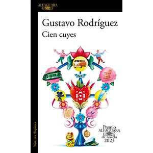Rodríguez, Gustavo Cien cuyes: 2023 (Narrativa Hispánica) Rodríguez, Gustavo Cien cuyes: 2023 (Narrativa Hispánica)