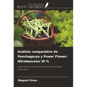 Sivan, Magesh Análisis comparativo de Panchagavya y Power Flower: Nitrobenceno 20 %: Estudio de caso sobre el rendimiento del caupí (Vigna unguiculata) Sivan, Magesh Análisis comparativo de Panchagavya y Power Flower: Nitrobenceno 20 %: Estudio de caso sobre el rendimiento del caupí (Vigna unguiculata)