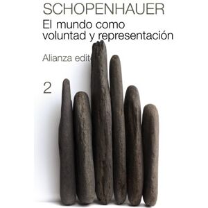 Schopenhauer, Arthur El mundo como voluntad y representación, 2 Schopenhauer, Arthur El mundo como voluntad y representación, 2