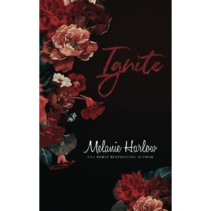 Harlow, Melanie Ignite: Special Edition Paperback (Cloverleigh Farms Next Generation Special Edition Paperbacks) Harlow, Melanie Ignite: Special Edition Paperback (Cloverleigh Farms Next Generation Special Edition Paperbacks)
