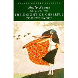 Keane, Molly The Knight of Cheerful Countenance (Virago Modern Classics) Keane, Molly The Knight of Cheerful Countenance (Virago Modern Classics)