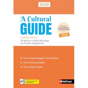 Grellet, Françoise A Cultural Guide Anglais 2024: Précis culturel des pays du monde anglophone Grellet, Françoise A Cultural Guide Anglais 2024: Précis culturel des pays du monde anglophone