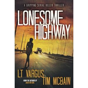 Vargus, L.T. Lonesome Highway (Violet Darger FBI Mystery Thriller) Vargus, L.T. Lonesome Highway (Violet Darger FBI Mystery Thriller)