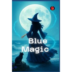 Rubi, Alina Blue Magic (The Secret Circle Books) Rubi, Alina Blue Magic (The Secret Circle Books)