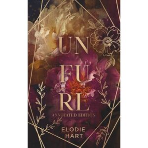 Hart, Elodie Unfurl: The Author-Annotated Edition (Alchemy) Hart, Elodie Unfurl: The Author-Annotated Edition (Alchemy)