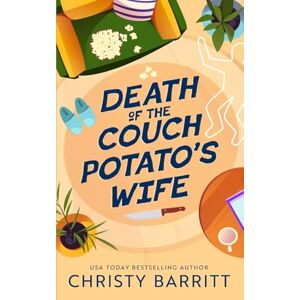 Barritt, Christy Death of the Couch Potato's Wife Barritt, Christy Death of the Couch Potato's Wife