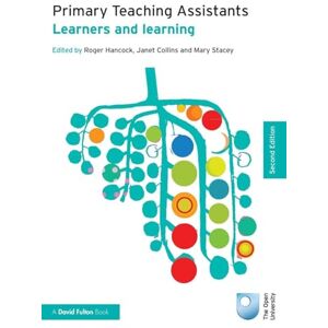 Primary Teaching Assistants: Learners and learning (Published in association with the Open University) Primary Teaching Assistants: Learners and learning (Published in association with the Open University)