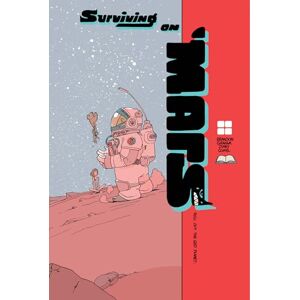 Graham, Brandon Surviving on Mars: Roll Out the Red Planet Graham, Brandon Surviving on Mars: Roll Out the Red Planet