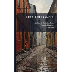 Andrea, Da Barberino I reali di Francia Andrea, Da Barberino I reali di Francia