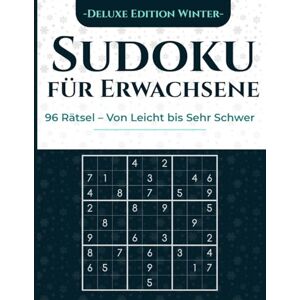 Walsberg, Svenrik Sudoku für Erwachsene Deluxe Edition Winter: 96 Rätsel Von Leicht bis Sehr Schwer Walsberg, Svenrik Sudoku für Erwachsene Deluxe Edition Winter: 96 Rätsel Von Leicht bis Sehr Schwer