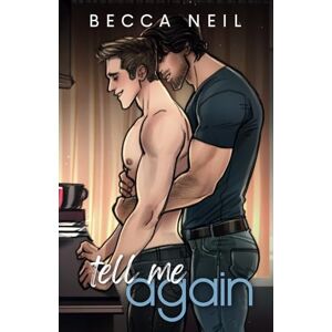 Neil, Becca Tell Me Again Neil, Becca Tell Me Again