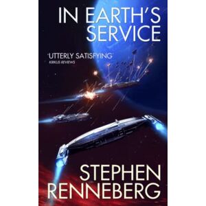 Renneberg, Stephen In Earth's Service: Volume 2 (Mapped Space) Renneberg, Stephen In Earth's Service: Volume 2 (Mapped Space)