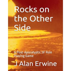 Erwine, J Alan Rocks on the Other Side Erwine, J Alan Rocks on the Other Side